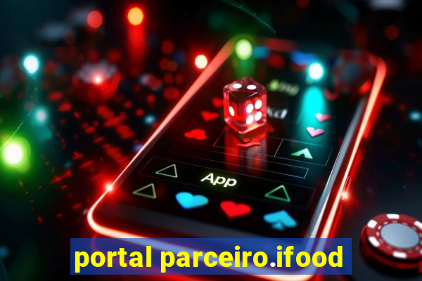 portal parceiro.ifood